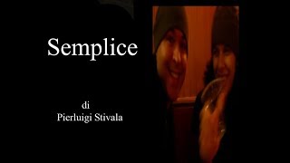 Semplice  original Song [upl. by Airla988]