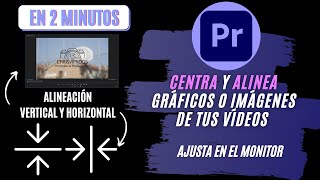 Cómo CENTRAR y ALINEAR GRÁFICOS y IMÁGENES  Adobe Premiere Pro Tutorial [upl. by Bob]