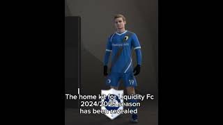 The home kit for liquidity fc 20242025 season has been revealed [upl. by Ameehs]