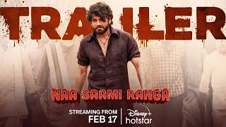 Naa Saami Ranga  Trailer  Streaming from 17th Feb  Akkineni Nagarjuna  Ashika [upl. by Borras]