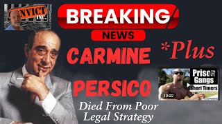 Carmine Persico Died As A Result Of Poor Legal Strategy Sources Say  Short Timers Disease Real [upl. by Ferrick312]