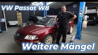 Der Motor säuft im Sprit ab  Weitere Mängel am Passat W8  TÜV Bestanden [upl. by Luna]