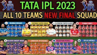 TATA IPL 2023  All Teams Full amp Final Squad  All Teams New Confirmed Squad  IPL All Squad 2023 [upl. by Karsten]