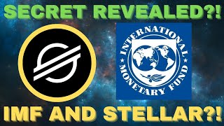 Stellar Lumens XLM Stellars Secret Announcement Revealed amp IMF To Use Stellar XLM [upl. by Yrome]