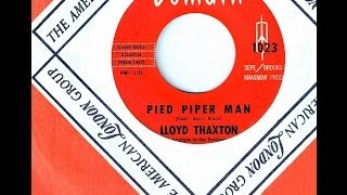 Lloyd Thaxton Blossoms  PIED PIPER MAN Gold Star Studio 1964 [upl. by Eniwtna216]