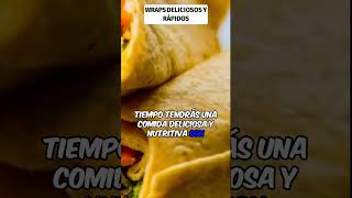 Wraps Saludables en Minutos shorts [upl. by Rooker544]