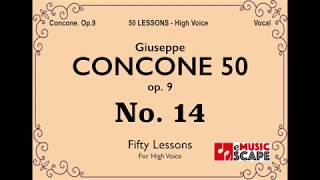 Concone 50 Op9 No14 High Voice 콘코네 고성용 [upl. by Romo]