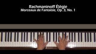 Rachmaninoff Elegie Op 3 No 1 Piano Tutorial Part 2 old [upl. by Karlens]