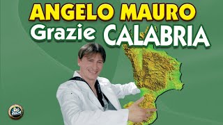 Angelo Mauro  Grazie Calabria FULL ALBUM [upl. by Tower]