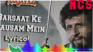 Barsaat Ke Mausam Mein Lyrical Naajayaz Naseeruddin Shah Kumar Sanu Roop Kumar Rathod [upl. by Nur]