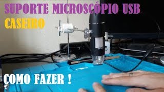 SUPORTE PARA MICROSCÓPIO USB  COMO MONTAR UM [upl. by Okajima]