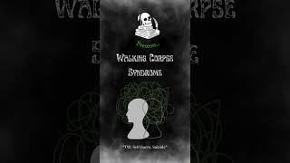 Walking Corpse Syndrome Teaser [upl. by Akieluz]