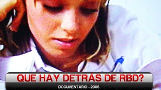 DVD Que Hay Detrás de RBD  Documentário completo [upl. by Adnowat]