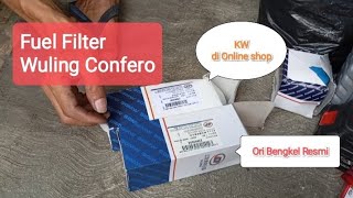 Filter Bensin Wuling Confero Ori vs KW [upl. by Foskett]