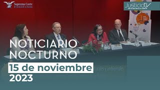 Noticiario Nocturno del Canal del Poder Judicial de la Federación 15 de noviembre 2023 [upl. by Suolkcin]