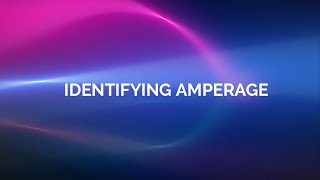 Identifying Amperage [upl. by Rimahs]