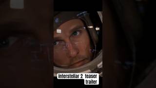 Interstellar 2 Trailer ANALYSIS and BREAKDOWN upcomingmovies interstellar2 movieclip [upl. by Alake290]