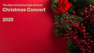 The Berwickshire High School Christmas Concert 2020 [upl. by Cinda]