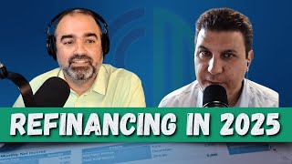 Refinancing Considerations For 2025 [upl. by Ekez]