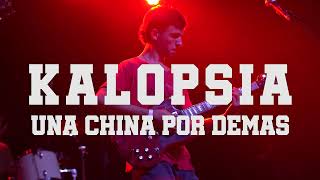 KALOPSIA  UNA CHINA POR DEMAS [upl. by Ahsael]