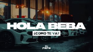 Hola Beba  Remix Old   Dj Fefe  Coscullula [upl. by Petta]