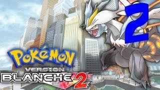 Pokémon Blanc 2  Tcheren comme on se retrouve   Ép 2 [upl. by Ordnajela]