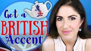 SPEAK with a British Accent  British VS American Pronunciation [upl. by Tiffie]