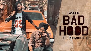 Bad Hood  Taseer  Rhombustle  Latest Punjabi Songs 2020  Big Sound [upl. by Sesylu558]