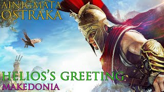 Assassins Creed Odyssey  Ainigmata Ostraka  Helioss Greeting Makedonia [upl. by Odraode]