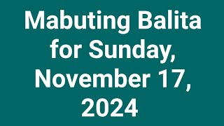 Mabuting Balita for Sunday November 17 2024 [upl. by Enailuj]