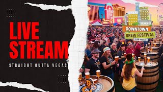 Motley Brew Beer Festival Live Stream with Straight Outta Vegas [upl. by Braunstein]