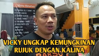 VICKY PRASETYO UNGKAP KEMUNGKINAN RUJUK DENGAN KALINA [upl. by Charla597]