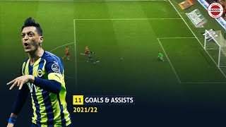 Mesut Özil  All Goals amp Assists 202122 [upl. by Yauqram]