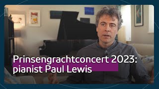 Pianist Paul Lewis is hoofdartiest van het Prinsengrachtconcert 2023 [upl. by Athal]