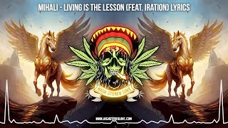 Mihali  Living Is The Lesson Feat Iration ✨ Lyric Video  Cali Roots Reggae  Positive Reggae [upl. by Aspasia]