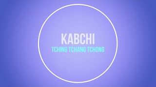 Kbichnou  Tching Tchang Tchong [upl. by Minnaminnie]