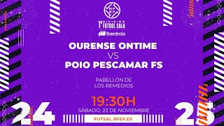 OURENSE ONTIME  POIO PESCAMAR  PRIMERA IBERDROLA FÚTBOL SALA  J10 [upl. by Filberto]