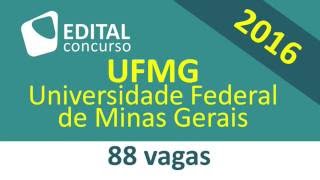 Edital Concurso UFMG 2016  Universidade Federal de Minas Gerais [upl. by Wendeline]