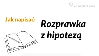 Rozprawka z hipotezą [upl. by Cuttie]