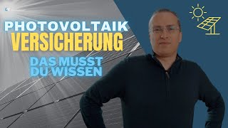 Versicherungsschutz für Photovoltaikanlagen [upl. by Danita329]