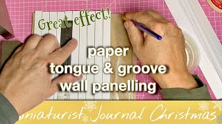 Paper quottongue and groovequot wall panelling Advent 13 2022 [upl. by Noislla67]