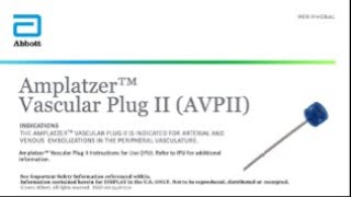 Amplatzer Vascular Plug II Prep amp Deployment [upl. by Ainosal]