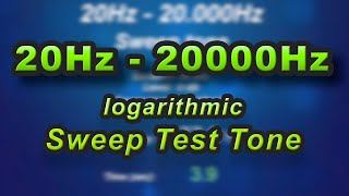 20 Hz  20000 Hz 20 kHz Sine Sweep tone [upl. by Iahc]