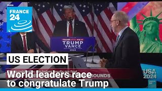 World leaders race to congratulate Trump as he claims election win • FRANCE 24 English [upl. by Cenac]