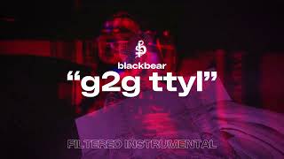 blackbear amp THEY  g2g ttyl instrumental [upl. by Adnah]