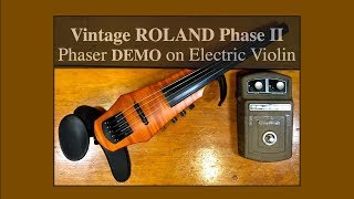 Vintage Roland Phase II Demo on Electric Violin [upl. by Aicia75]