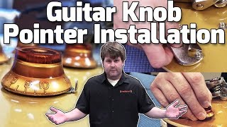 Guitar Knob Pointer Installation [upl. by Gerbold503]