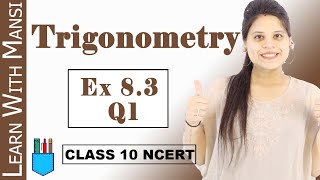 Class 10 Maths  Chapter 8  Exercise 83 Q1  Trigonometry  NCERT [upl. by Labinnah]