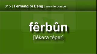 Ferheng bi Deng  fêrbûn [upl. by Graehme]