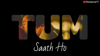 Tum Saath Ho Ya Na Ho Kya Fark Hai Whatsapp Status  Agar Tum Saath Ho Status  Im Shivam ❤ [upl. by Atekan]